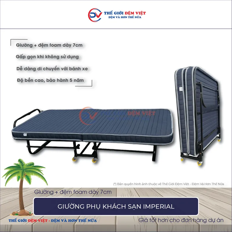 Sản phẩm Giường phụ khách sạn imperial — Công Ty TNHH Sản Xuất Thương Mại Và Đầu Tư Thế Giới Đệm Việt — MST 0107759336