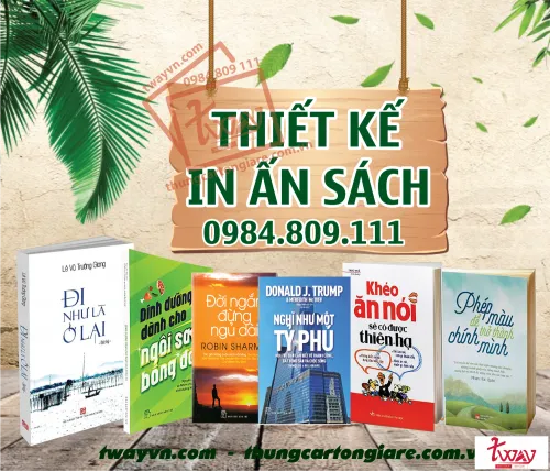 Sản phẩm quang cao sach 01 — In Bao Bì TWAY - Công Ty Cổ Phần In Và Truyền Thông TWAY — MST 0107835139