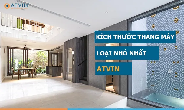 Sản phẩm 3708e33418f8eda6b4e9 1 — Thang Máy ATVIN - Công Ty TNHH Thang Máy ATVIN — MST 0107888885