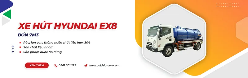 Sản phẩm xe hut hyundai ex8 7m3 2 — Công Ty CP Cơ Khí Ô Tô Việt Nam — MST 0107915754
