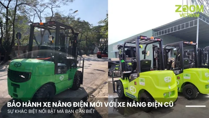 Sản phẩm Bao Hanh Xe Nang Dien Moi Voi Xe Nang Dien Cu Su Khac Biet Noi Bat Ma Ban Can Biet 711x400 — Xe Nâng Zoom - Chi Nhánh Công Ty Cổ Phần Zoom Việt Nam — MST 0107930671