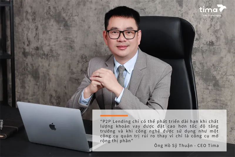 Sản phẩm 202637_p2p lending chi co the phat trien dai han khi chat luong khoan vay duoc dat cao hon toc do tang truong va khi cong nghe duoc su dung nhu mot cong cu quan tri rui ro thay vi chi la cong cu mo ron 1 — Công Ty TNHH TIMA HUB — MST 0107982052