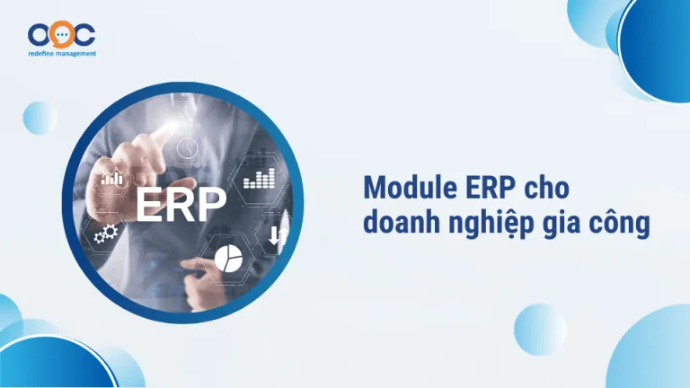 Sản phẩm Module ERP cho doanh nghiep gia cong 768x432 — Công Ty CP Giải Pháp Công Nghệ OOC — MST 0108144247