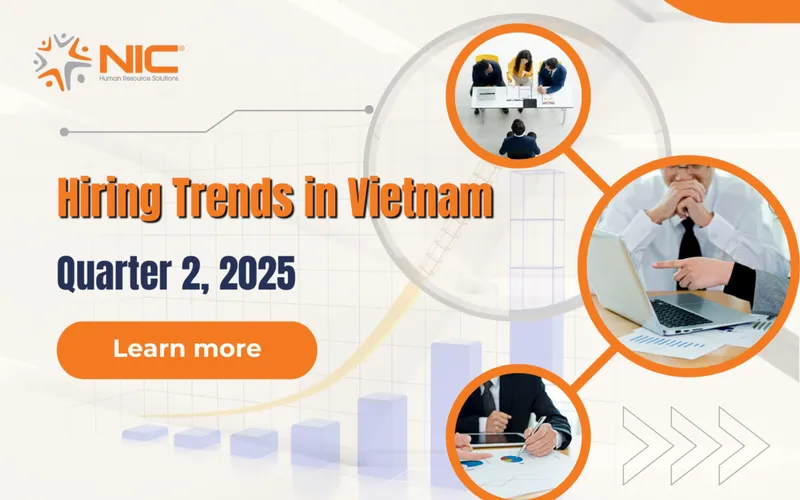 Sản phẩm hiring trends in vietnam NIC Global 1200x750 — Công Ty Cổ Phần Cung ứng Nhân Lực Toàn Cầu NIC — MST 0108166466