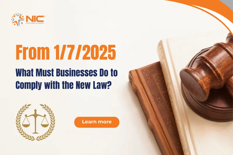 Sản phẩm What Must Businesses Do to Comply with the New Law — Công Ty Cổ Phần Cung ứng Nhân Lực Toàn Cầu NIC — MST 0108166466