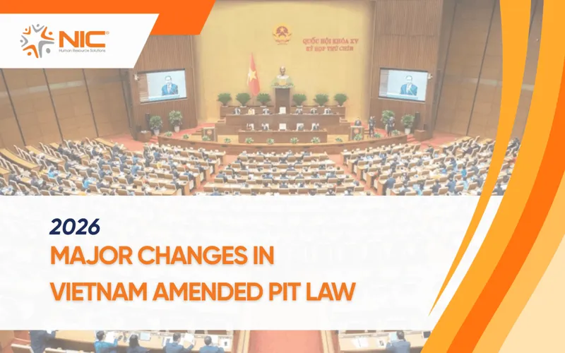 Sản phẩm Major Changes in the Vietnam Amended Personal Income Tax Law 2026 1 1200x750 — Công Ty Cổ Phần Cung ứng Nhân Lực Toàn Cầu NIC — MST 0108166466