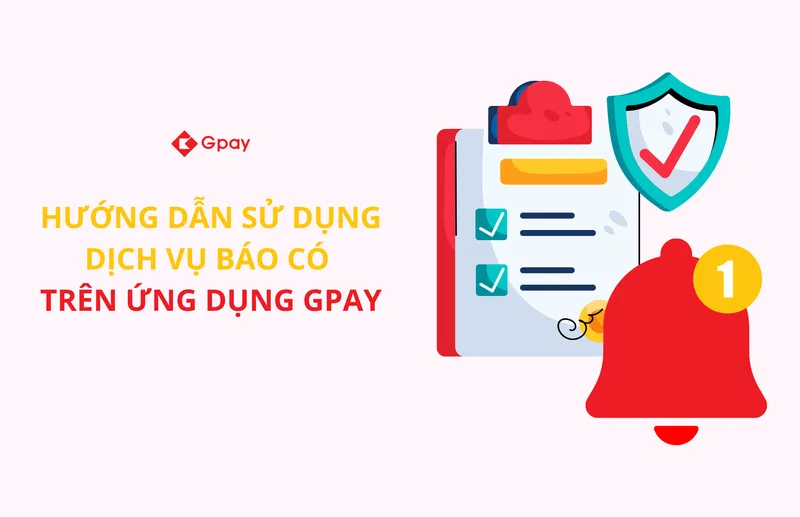 Sản phẩm 14 07 00 2024 10 09 hdsd dich vu bao co — Công Ty Cổ Phần Thanh Toán G — MST 0108176464