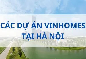 Sản phẩm Cac Du An Vinhomes Tai Ha Noi 300x205 — Công Ty CP Timland — MST 0108207377