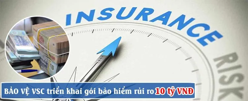 Sản phẩm bao hiem vat chat — Công Ty Cổ Phần Dịch Vụ Bảo Vệ VSC Việt Nam — MST 0108587256
