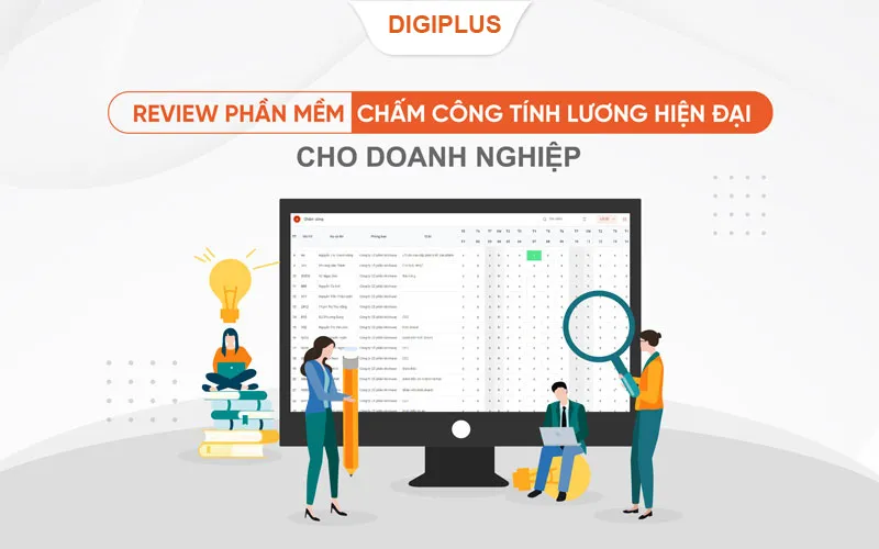 Sản phẩm phan mem cham cong tinh luong hien dai cho doanh nghiep 3 — Công Ty Cổ Phần Digiplus — MST 0108725361