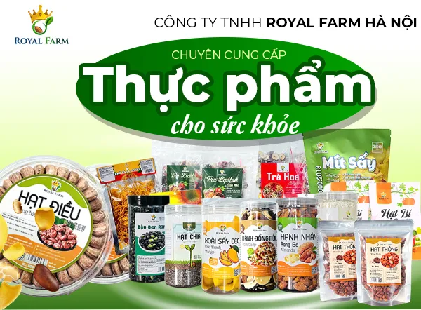 Sản phẩm gioi thieu thay — Hạt Dinh Dưỡng Royal Farm - Công Ty TNHH Royal Farm Hà Nội — MST 0108746587