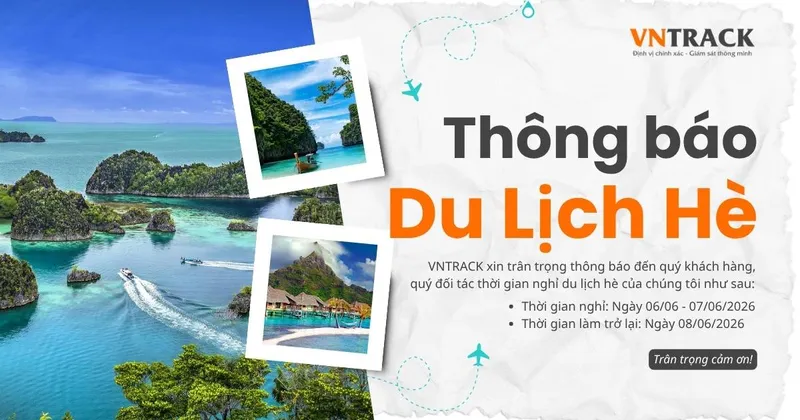 Sản phẩm thong bao du lich he 2026 vntrack — Công Ty TNHH Xuất Nhập Khẩu Đức Tín — MST 0108810384