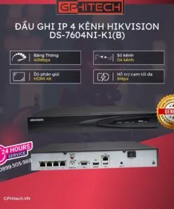 Sản phẩm GPHitech.VN hikvision ds 7604ni k1b dau ghi ip 4 kenh tot nhat cho gia dinh va doanh nghiep 247x296 — Công Ty TNHH TM DV Công Nghệ Gia Phát — MST 0108924416