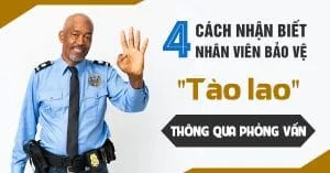 Sản phẩm 4 cach nhan biet nhan vien bao ve tao lao qua phong van 187 300x157 — Dịch Vụ Bảo Vệ Kingpas - Công Ty Cổ Phần Bảo Vệ Và An Ninh Kingpas — MST 0108964271