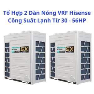 Sản phẩm To Hop 2 Dan Nong VRF Hisense Cong Suat Lanh Tu 30 56HP 300x300 — Thông Gió VINAMEED Việt Nam - Công Ty TNHH VINAMEED Việt Nam — MST 0109113636
