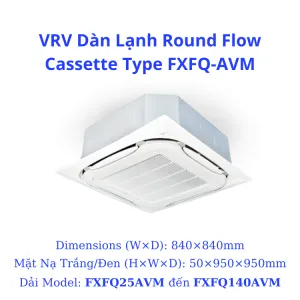Sản phẩm VRV Dan Lanh Round Flow Cassette Type FXFQ140AVM 300x300 — Thông Gió VINAMEED Việt Nam - Công Ty TNHH VINAMEED Việt Nam — MST 0109113636