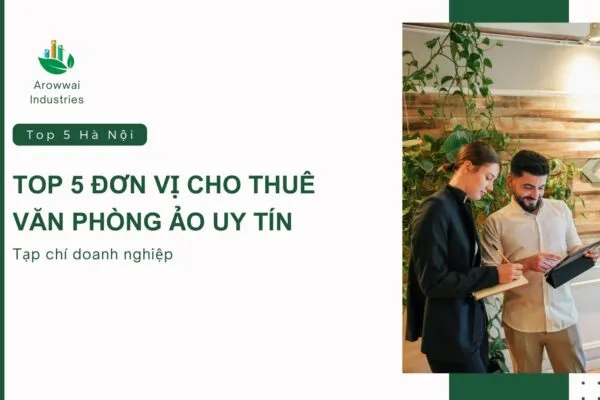 Sản phẩm Top 5 don vi cho thue van phong ao uy tin tai Ha Noi 600x400 — Công Ty Cổ Phần Giải Pháp Văn Phòng ZEN Việt — MST 0109383946