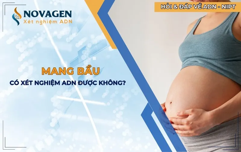 Sản phẩm mang bau co xet nghiem adn duoc khong 1 — Trung Tâm Xét Nghiệm ADN Novagen — MST 0109394377