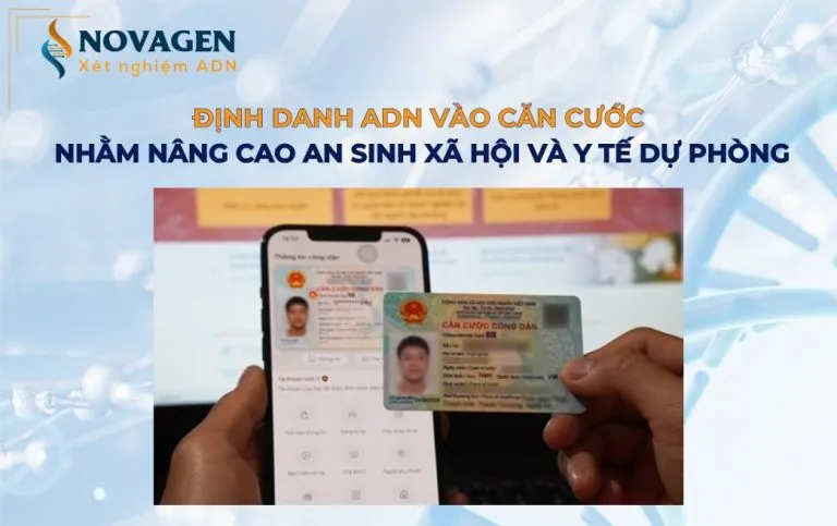 Sản phẩm dinh danh adn vao can cuoc 1 768x483 — Trung Tâm Xét Nghiệm ADN Novagen — MST 0109394377