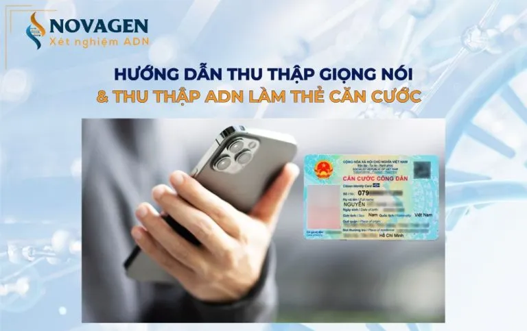 Sản phẩm thu thap adn lam the can cuoc 1 768x483 — Trung Tâm Xét Nghiệm ADN Novagen — MST 0109394377