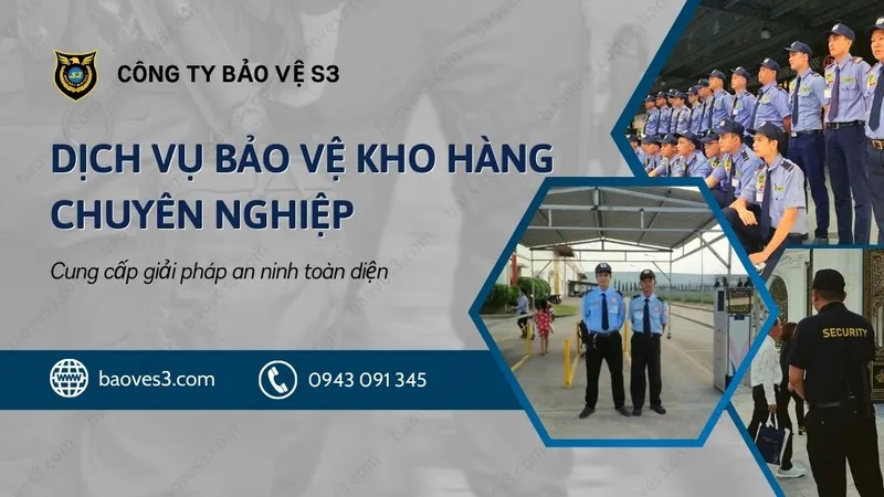 Sản phẩm dich vu bao ve kho bai — Công Ty Cổ Phần Dịch Vụ Bảo Vệ S3 — MST 0109480435