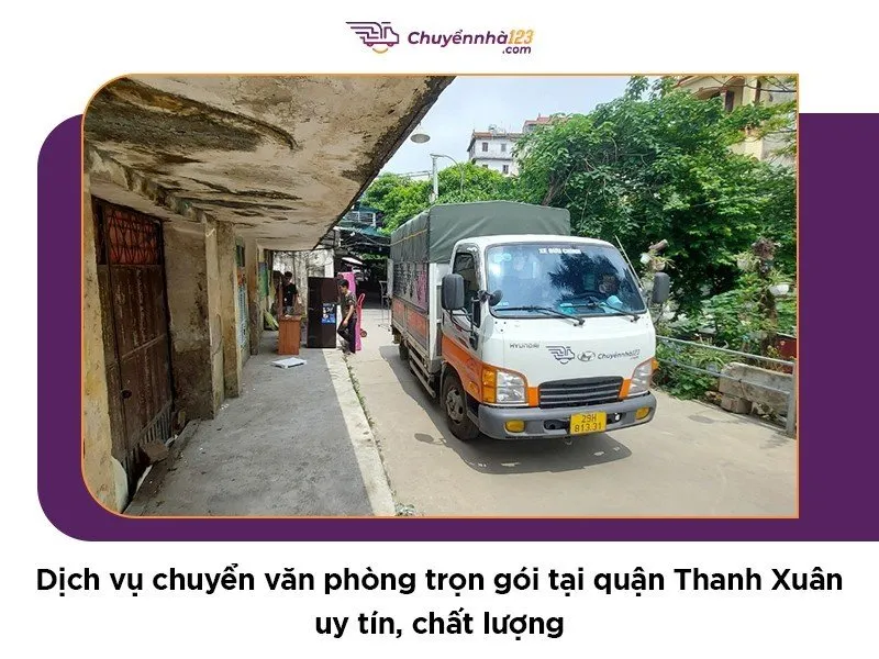 Sản phẩm 1052023172858chuyen van phong tron goi quan thanh xuan 2 — Chuyển Nhà 123 - Công Ty TNHH TM DV Chuyển Nhà 123 — MST 0109509613
