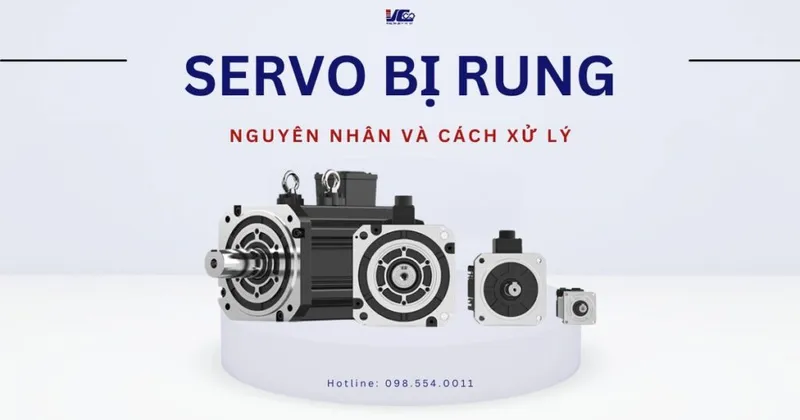 Sản phẩm SERVO BI RUNG NGUYEN NHAN VA CACH XU LY 1024x538 — Kỹ Thuật Vô Cực - Công Ty TNHH Kỹ Thuật Vô Cực — MST 0109570209