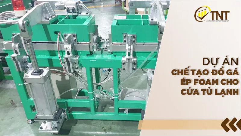 Sản phẩm do ga ep foam cho cua tu lanh 3 — Chế Tạo Máy TNT Tech - Công Ty Cổ Phần Thiết Bị Công Nghiệp Và Giải Pháp Tự Động
Hóa TNT Tech — MST 0109604560