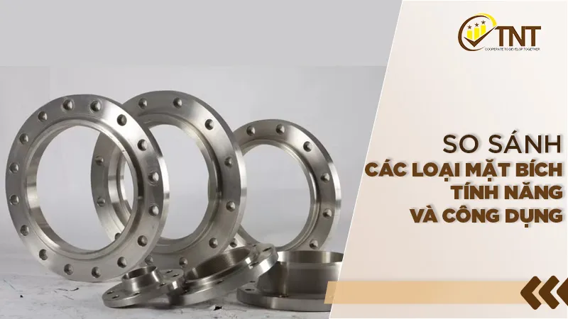 Sản phẩm So sanh cac loai mat bich tinh nang va cong dung — Chế Tạo Máy TNT Tech - Công Ty Cổ Phần Thiết Bị Công Nghiệp Và Giải Pháp Tự Động
Hóa TNT Tech — MST 0109604560