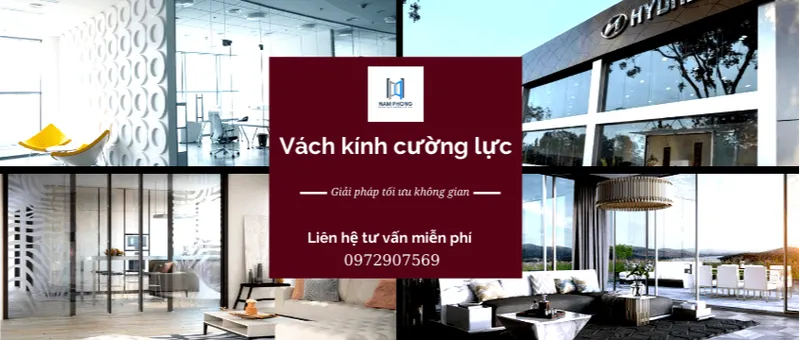 Sản phẩm 04 01 2021 105223 vach kinh cuong luc — Nam Phong Glass - Công Ty TNHH TM SX Xây Dựng Nam Phong — MST 0109627529