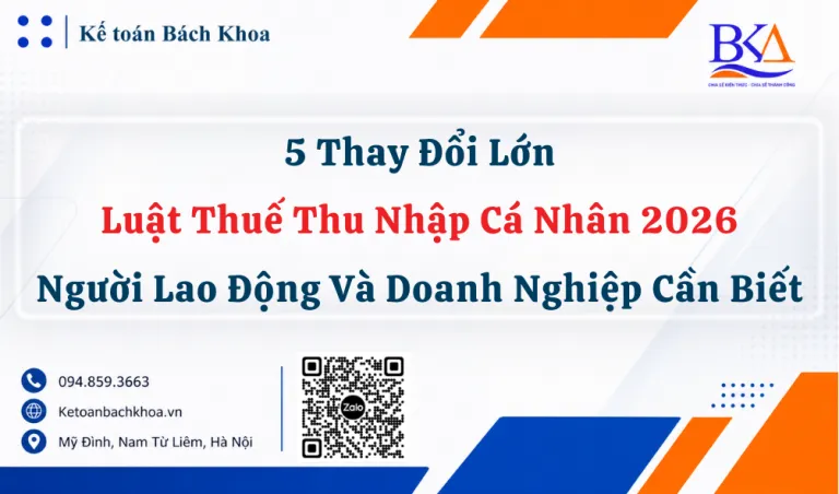 Sản phẩm 5 Thay Doi Lon Cua Luat Thue Thu Nhap Ca Nhan 2026 Nguoi Lao Dong Va Doanh Nghiep Can Biet 768x452 — Công Ty TNHH Dịch Vụ Tư Vấn Thuế Bách Khoa — MST 0109636308