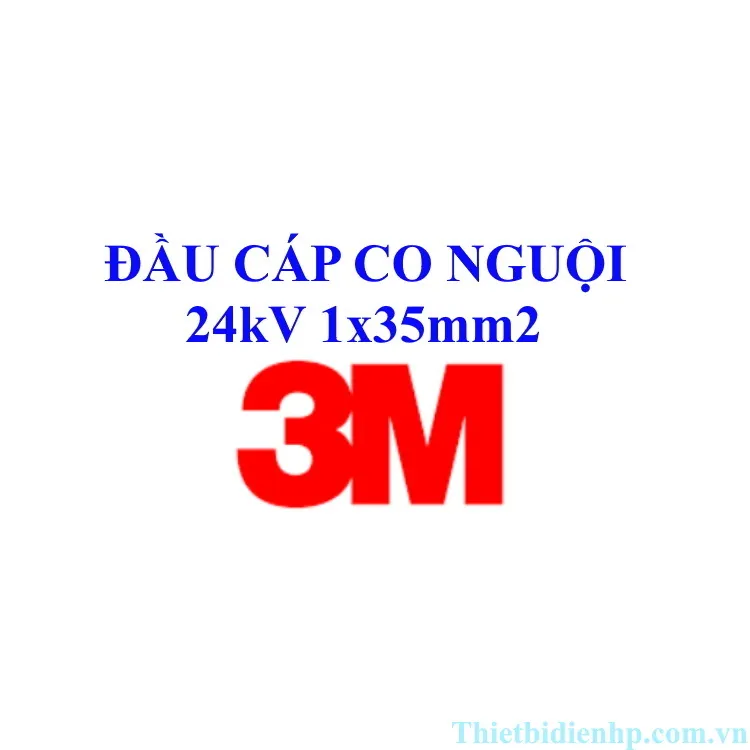 Sản phẩm Dau Cap Co Nguoi Trung The 1 Pha 24kV 1x35mm2 Chinh Hang 3M — Công Ty Cổ Phần ACT Hưng Phát — MST 0109652211