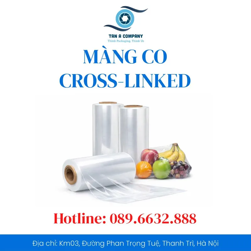 Sản phẩm Mang co Cross Linked — Công Ty CP Bao Bì Tân á — MST 0109872263