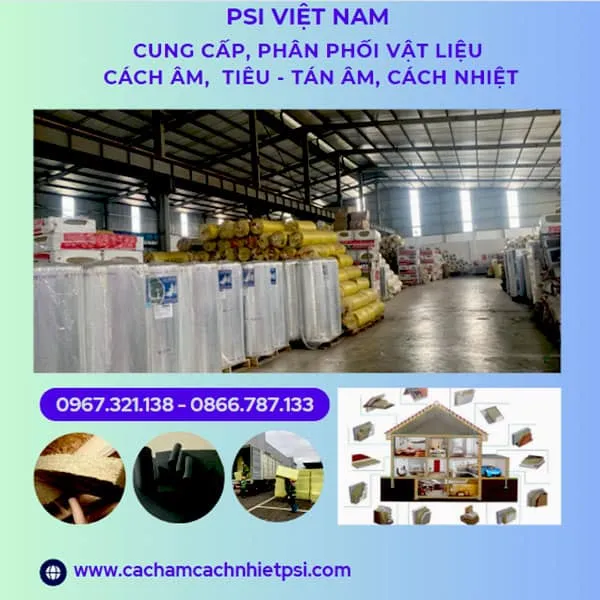Sản phẩm 1. cach am cach nhiet psi viet nam — Công Ty TNHH Đầu Tư Và Thương Mại PSI Viêt Nam — MST 0110031265