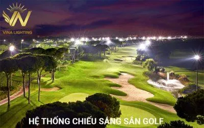 Sản phẩm He thong chieu sang san Golf 400x251 — Đèn LED VINA LIGHTING - Công Ty TNHH Thiết Bị Điện Và Chiếu Sáng Đô Thị Vina
Lighting — MST 0110076883
