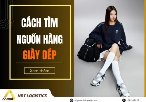 Sản phẩm cach tim nguon hang giay dep gia si ban kinh doanh toi uu loi nhuan 2 — Công Ty TNHH Xúc Tiến Thương Mại NBT HOLDING — MST 0110280896
