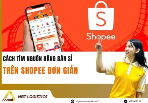 Sản phẩm cach tim nguon hang si ban tren shopee cho nguoi moi de toi uu loi nhuan kinh doanh 1 — Công Ty TNHH Xúc Tiến Thương Mại NBT HOLDING — MST 0110280896