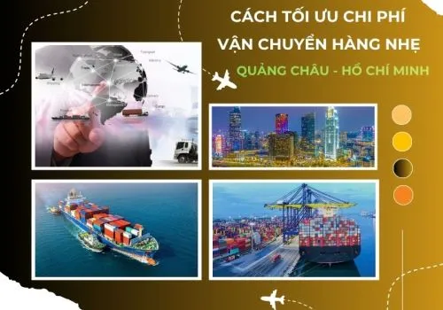 Sản phẩm cach toi uu chi phi khi van chuyen hang nhe tu quang chau ve ho chi minh — Công Ty TNHH Xúc Tiến Thương Mại NBT HOLDING — MST 0110280896