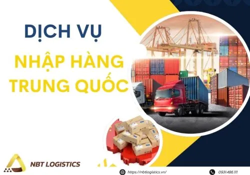 Sản phẩm dich vu nhap hang trung quoc uy tin toi uu chi phi cung nbt logistics — Công Ty TNHH Xúc Tiến Thương Mại NBT HOLDING — MST 0110280896