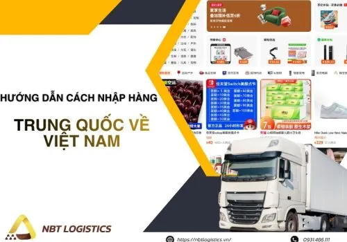Sản phẩm huong dan cach nhap hang trung quoc ve viet nam chi tiet8 — Công Ty TNHH Xúc Tiến Thương Mại NBT HOLDING — MST 0110280896
