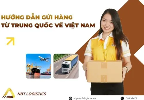 Sản phẩm huong dan gui hang tu trung quoc ve viet nam don gian chi tiet 3425529 — Công Ty TNHH Xúc Tiến Thương Mại NBT HOLDING — MST 0110280896
