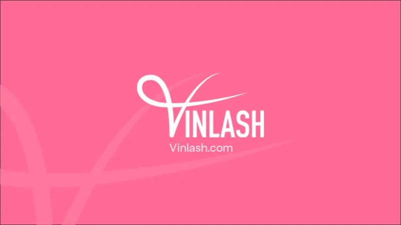 Sản phẩm Social_Thumbnail Vinlash 1024x576 — Lông Mi Vinlash VN - Công Ty TNHH Vinlash VN — MST 0110282445
