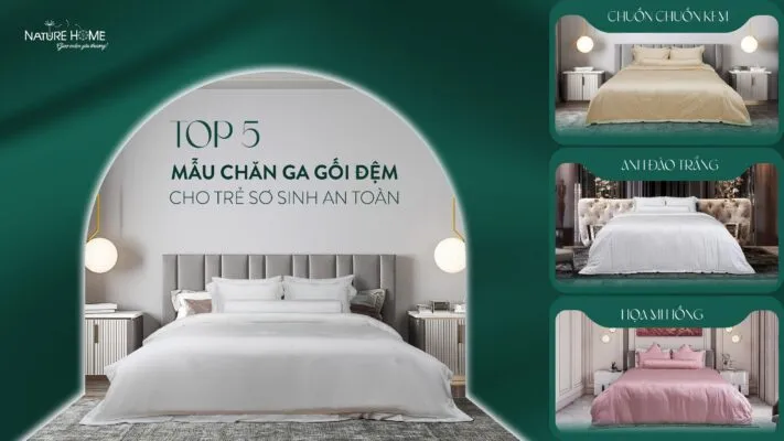 Sản phẩm Top 5 mau chan ga goi dem cho tre so sinh an toan 711x400 — Công Ty Cổ Phần Nature Home Việt Nam — MST 0110340111