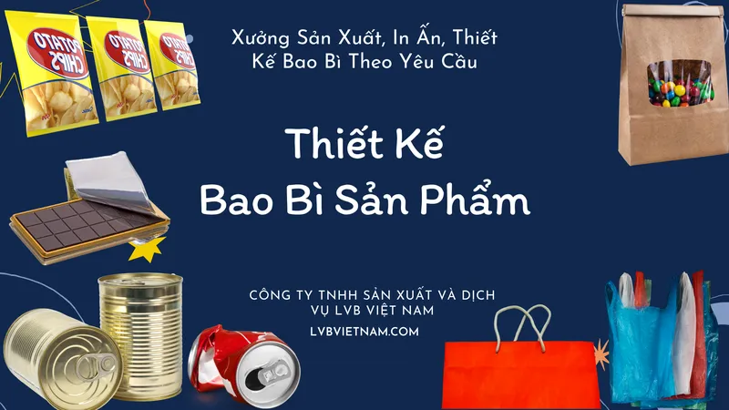Sản phẩm Thiet ke bao bi san pham — Công Ty TNHH Sản Xuất Và Dịch Vụ LVB Việt Nam — MST 0110365645