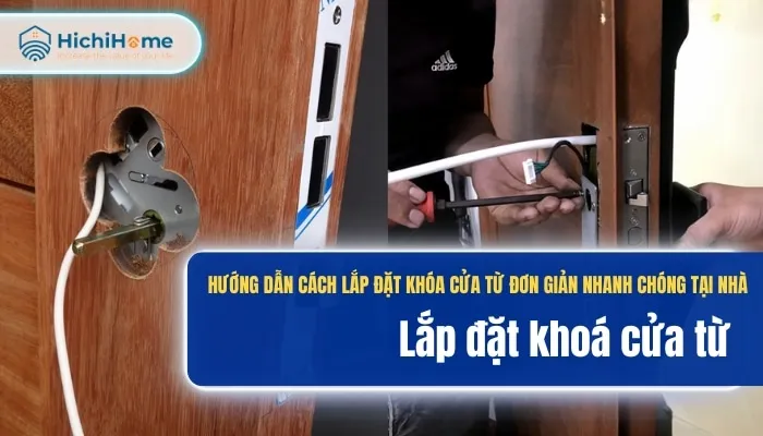 Sản phẩm huong dan cach lap dat khoa cua tu don gian va nhanh chong tai nha — Công Ty TNHH Hichihome Việt Nam — MST 0110452993