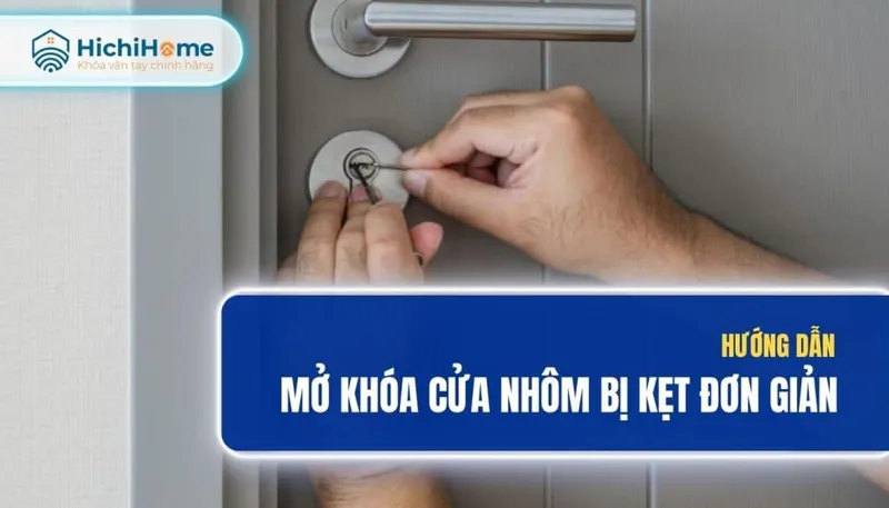 Sản phẩm cach mo khoa cua nhom bi ket theo tung truong hop 1024x585 — Công Ty TNHH Hichihome Việt Nam — MST 0110452993