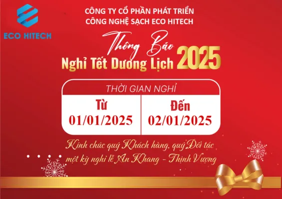 Sản phẩm thong bao lich nghi tet duong lich 2025 565x400 — Công Ty Cổ Phần Phát Triển Công Nghệ Sạch Eco Hitech — MST 0110497264