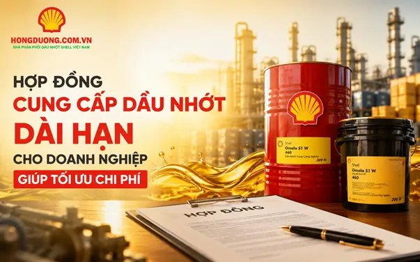 Sản phẩm hop dong cung cap dau nhot dai han cho doanh nghiep — Công Ty TNHH Công Nghệ Hồng Dương — MST 0110512875