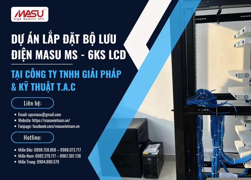 Sản phẩm du an cty TAC — Bộ Lưu Điện Masu - Công Ty Cổ Phần Công Nghệ Masu — MST 0110602783