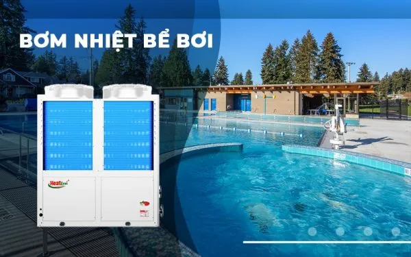 Sản phẩm 6704bom nhiet be boi 1 1 600x375 — Công Ty TNHH Heatenvi Việt Nam — MST 0110638620